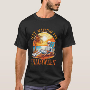 funny desgin quote just waiting for halloween pump T-Shirt