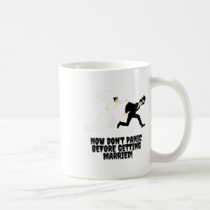 Funny Design _ Bride Pursues Groom _ Dont Panic _1 Coffee Mug