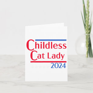 Funny Design Childless Cat Lady 2024 Gifts For Men Card