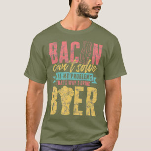 Funny Design For Bacon Lovers Craft Beer T-Shirt