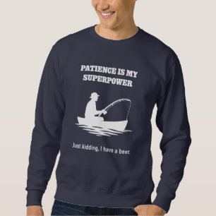 Funny Design for Fishing and Beer Lovers Sweatshirt