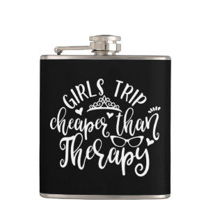Funny Design Girls Trip Cheaper Than Therapy Hip Flask