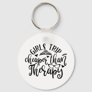 Funny Design Girls Trip Cheaper Than Therapy Key Ring