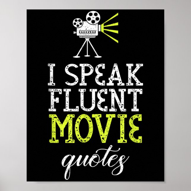 Funny Design Of I Speak Fluent Movie Quotes &amp;  Poster (Front)