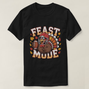 Funny Design Turkey Feast Mode Fall Men Women kids T-Shirt