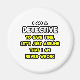 Funny Detective T-Shirts and Gifts Magnet
