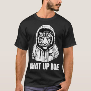 Funny Detroit Slang What Up Doe 313 T-Shirt