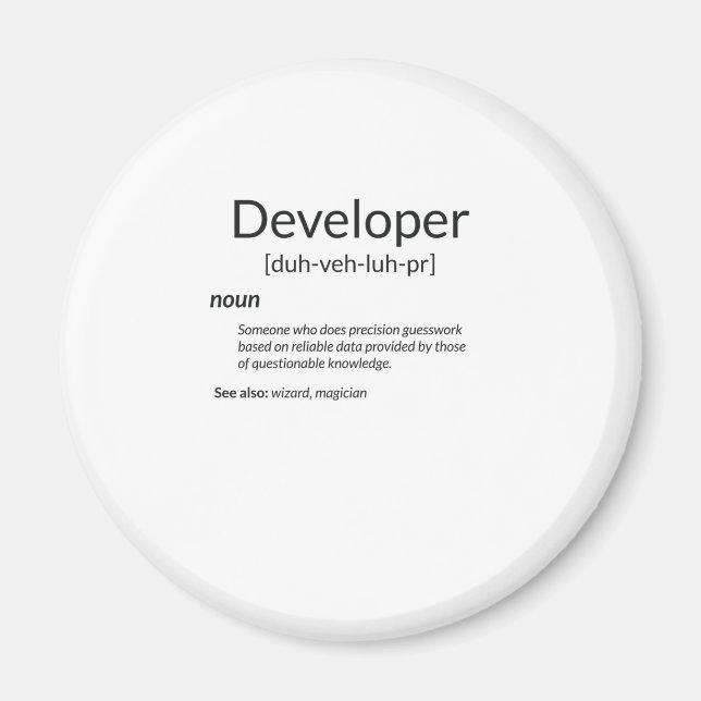 Funny Developers Gift Developer Definition Gift Magnet (Front)