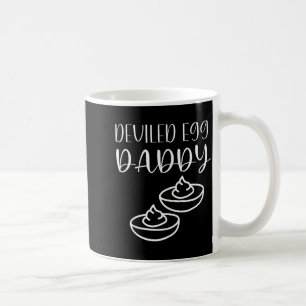 Funny Deviled Egg Daddy  Coffee Mug
