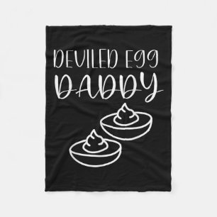 Funny Deviled Egg Daddy Fleece Blanket