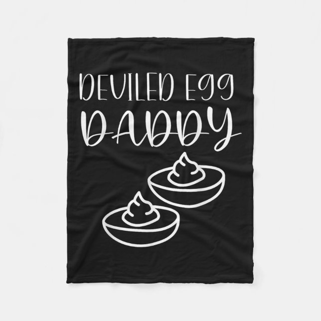 Funny Deviled Egg Daddy  Fleece Blanket (Front)