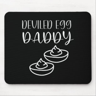 Funny Deviled Egg Daddy  Mouse Mat