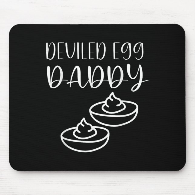 Funny Deviled Egg Daddy  Mouse Mat (Front)