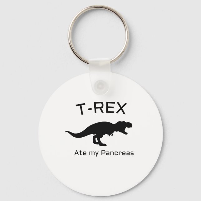 Funny Diabetes T-rex Ate my Pancreas Key Ring (Front)
