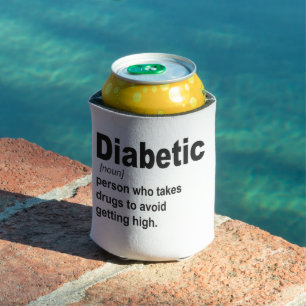 Funny Diabetic type 1 Definition Awareness Gift  Can Cooler