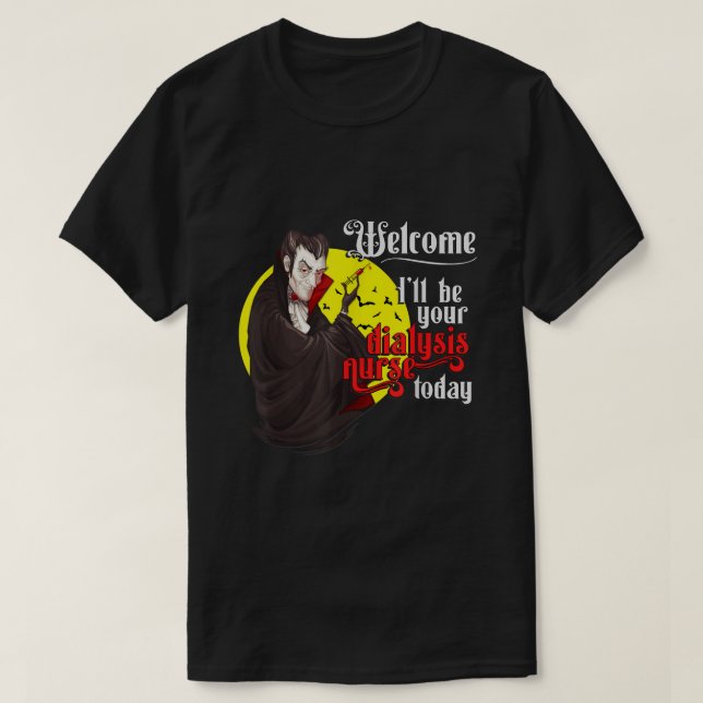 Funny Dialysis Nurse Vampire a Halloween Dialysis  T-Shirt (Design Front)
