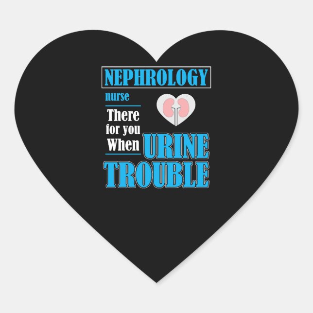 Funny Dialysis RN Urine Humour Nephrology Nurse Heart Sticker (Front)