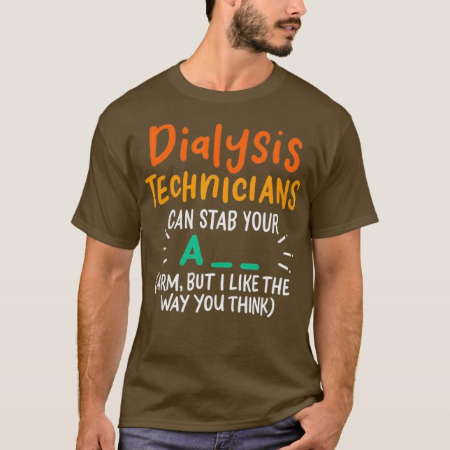Funny Dialysis Tech Men Women T-Shirt (Front)