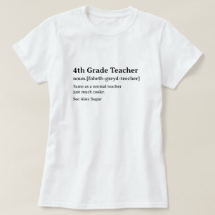 Funny Dictionary Definition Fourth Grade Teacher T-Shirt