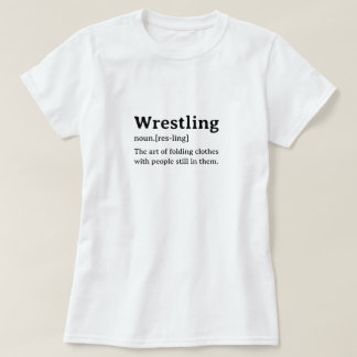 Funny Dictionary Definition Wrestling T-Shirt