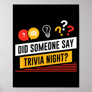 Funny Did Someone Say Trivia Night _ Pub Quiz _ Tr Poster