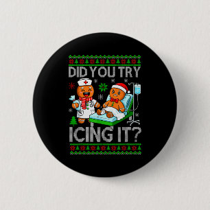 Funny Did You Try Icing It Christmas Gingerbread X 6 Cm Round Badge