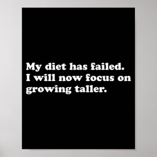 Funny Diet Quote Sarcastic Weight Loss Humour Poster