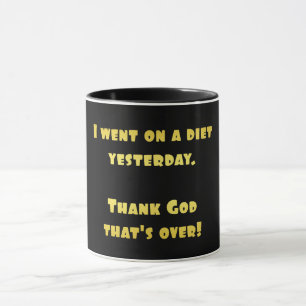Funny Dieting Joke Mug