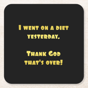 Funny Dieting Joke Square Paper Coaster