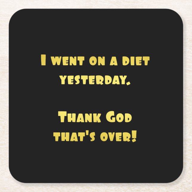 Funny Dieting Joke Square Paper Coaster (Front)