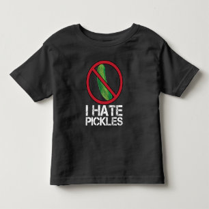 Funny Dill Cucumber Hater Humor I Hate Pickles Toddler T-Shirt