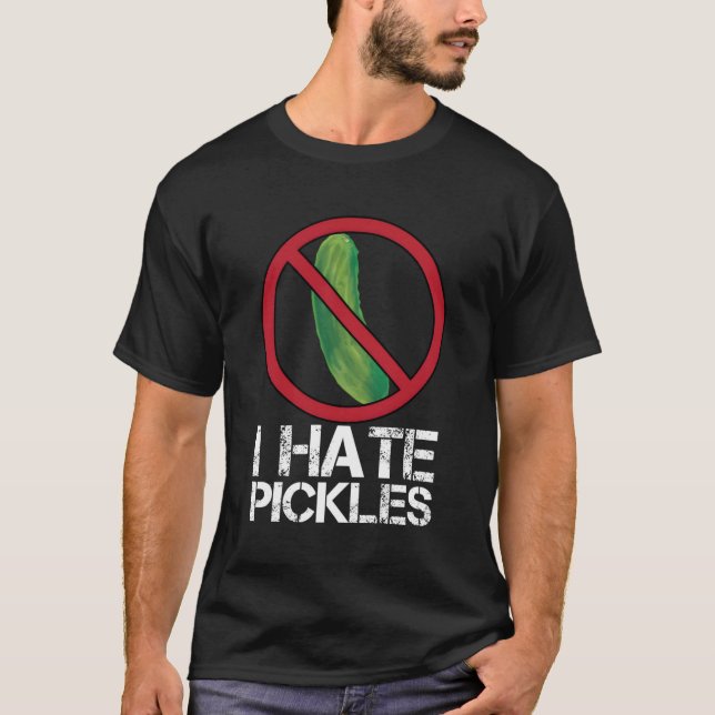 Funny Dill Humour Meat Lover I Hate Pickles T-Shirt (Front)