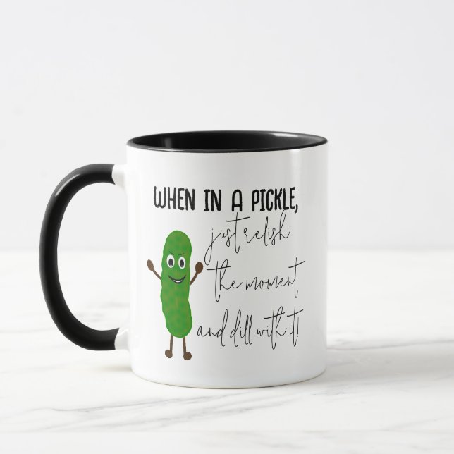 Funny Dill Quotes Mug - Wordplay Humour Coffee Cup (Left)