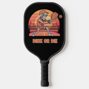 Funny Dink or Die Pickleball Skeleton Retro Player Paddle
