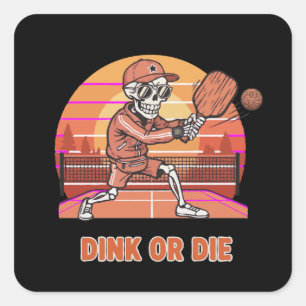 Funny Dink or Die Pickleball Skeleton Retro Player Square Sticker