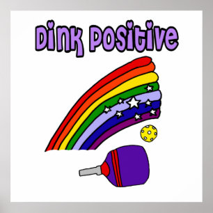 Funny Dink Positive Pickleball Sports Pun Poster