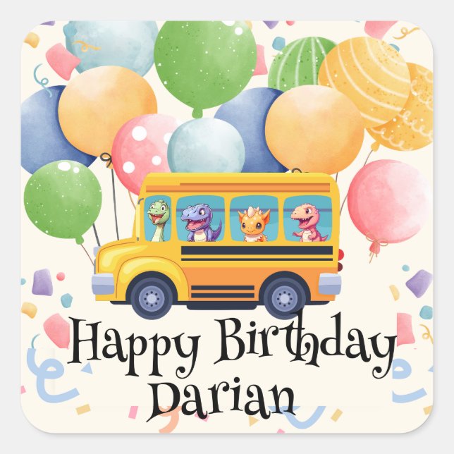 Funny dinosaur Back To School Bus Balloon Birthday Square Sticker (Front)