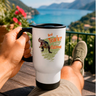 Funny Dinosaur Best Teacher in the Classroom  Travel Mug