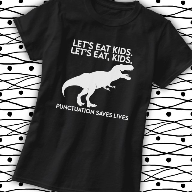 Funny Dinosaur Grammar Lesson T-Shirt (Creator Uploaded)