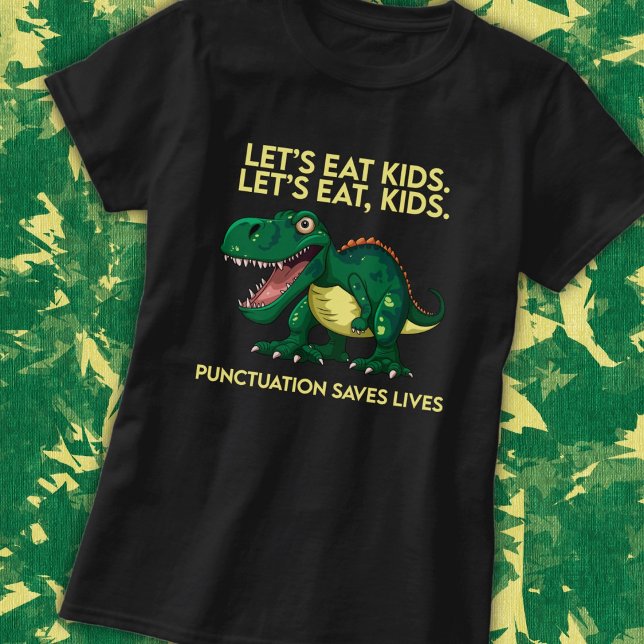 Funny Dinosaur Grammar Lesson T-Shirt (Creator Uploaded)