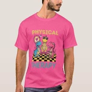 Funny Dinosaur Physical Therapy Dino Lover T-Shirt