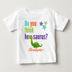 Funny Dinosaur Quote Colourful Baby T-Shirt