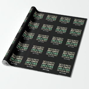 Funny Dinosaur Quote She’s So Pretty But Farts Wrapping Paper