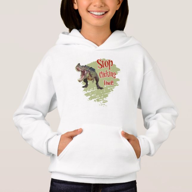 Funny Dinosaur Stop Clicking (Front)