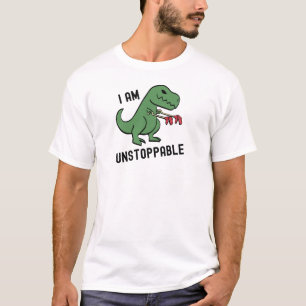 Funny Dinosaur T rex I am Unstoppable T-Shirt