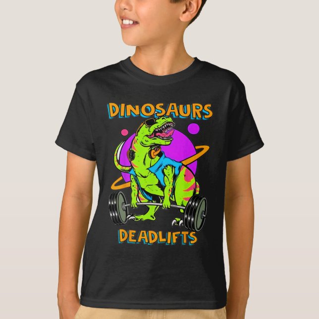 Funny Dinosaurs And Deadlifts Weightlifting Bodybu T-Shirt (Front)