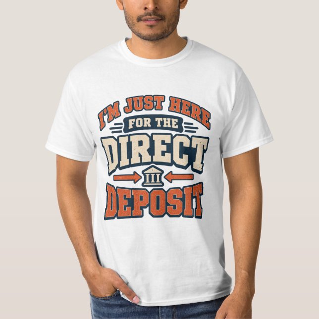 Funny Direct Deposit Retro Tee (Front)