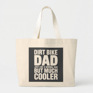 Funny Dirt Bike Dad Humor Cooler Motocross Father Large Tote Bag
