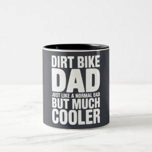 Funny Dirt Bike Dad Humor Cooler Motocross Father  Two-Tone Coffee Mug