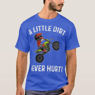 Funny Dirt Bike Gift Men Women Motocross Rider T-Shirt